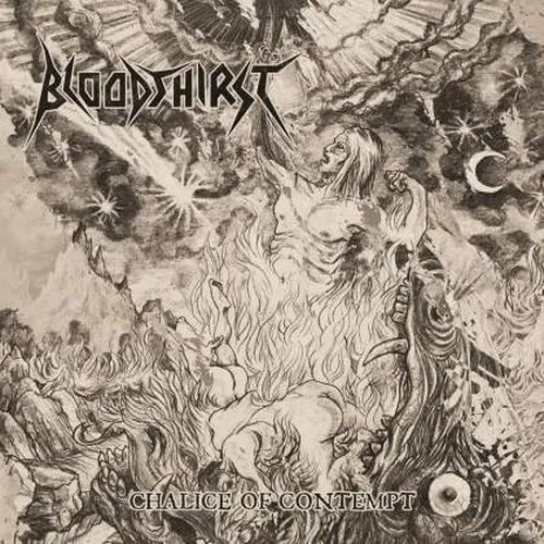 BLOODTHIRST 'Chalice of Contempt'