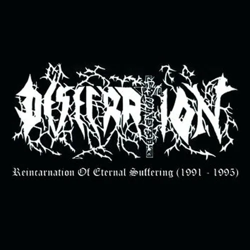 DESECRATION 'Reincarnation of Eternal Suffering (1991-1995)'