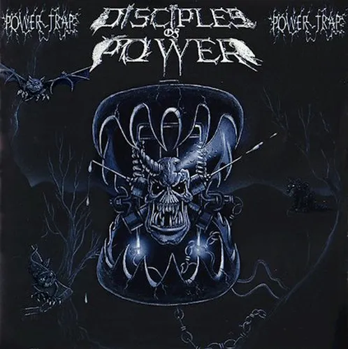 DISCIPLES OF POWER 'Power Trap'