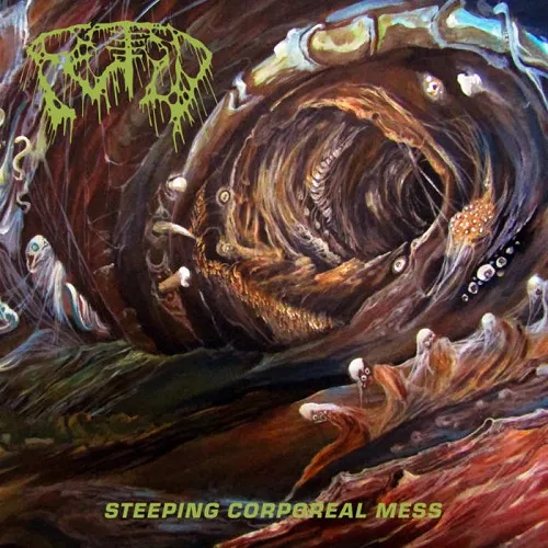 FETID 'Steeping Corporeal Mess'