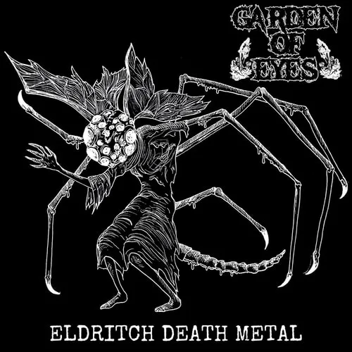 GARDEN OF EYES 'Eldritch Death Metal'