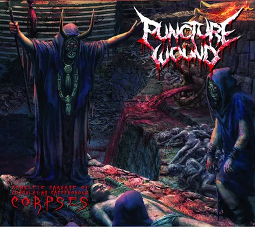 PUNCTURE WOUND 'Complete Carnage of Coagulating Cacophonous Corpses'