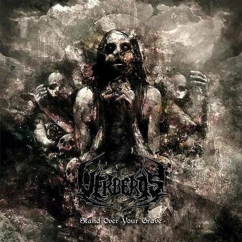 UERBEROS 'Stand Over Your Grave'